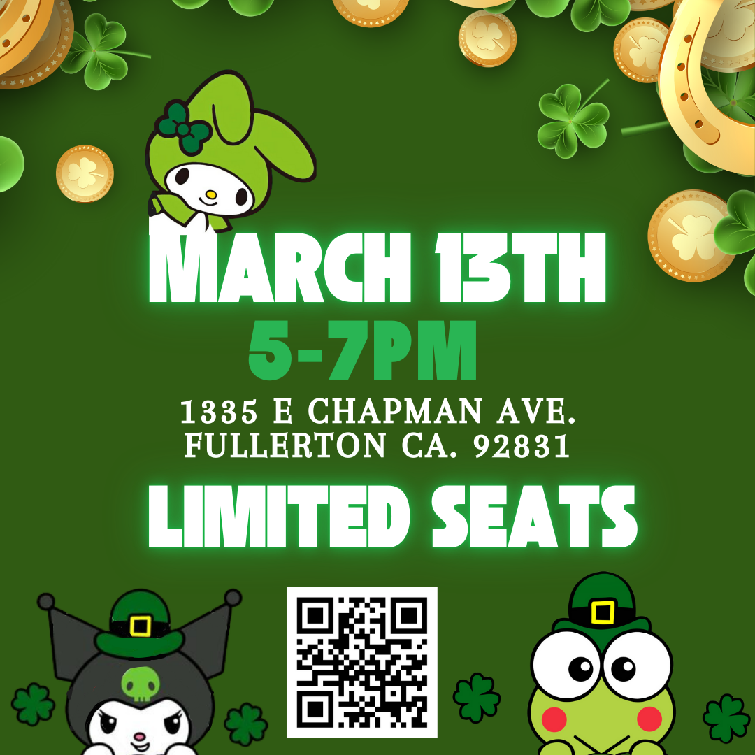 St. Patrick's Sanrio  March 13th 5-7pm